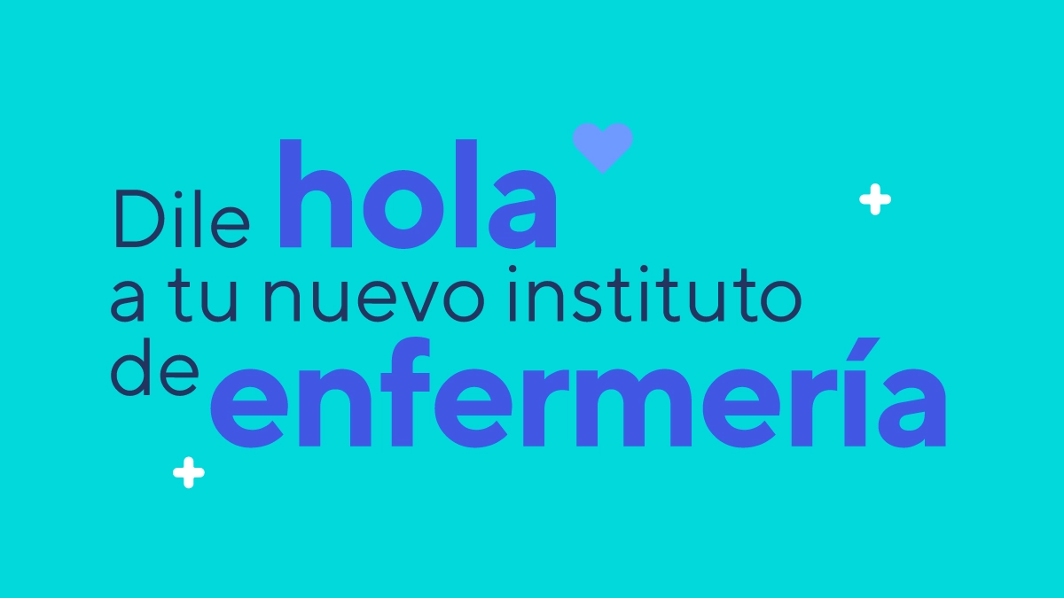 Conoce tu nuevo instituto de Enfermería