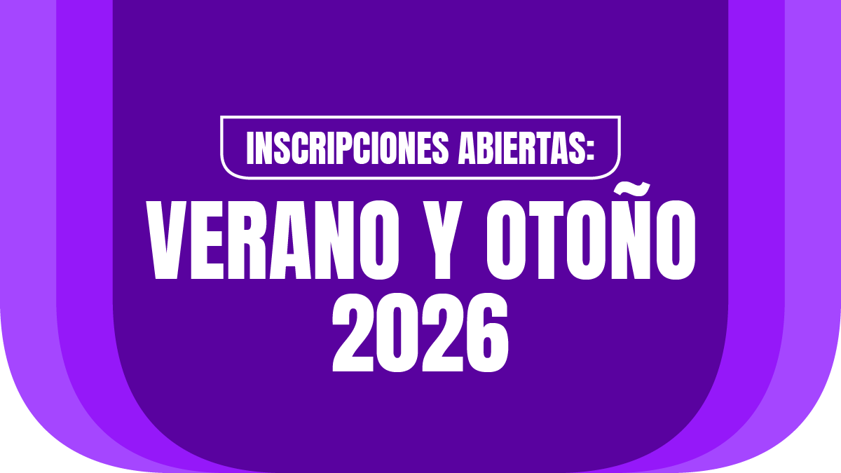 Inscripciones abiertas verano y otoño 2026